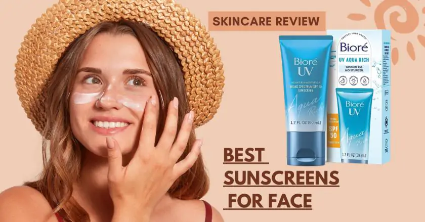 Best Sunscreen For face