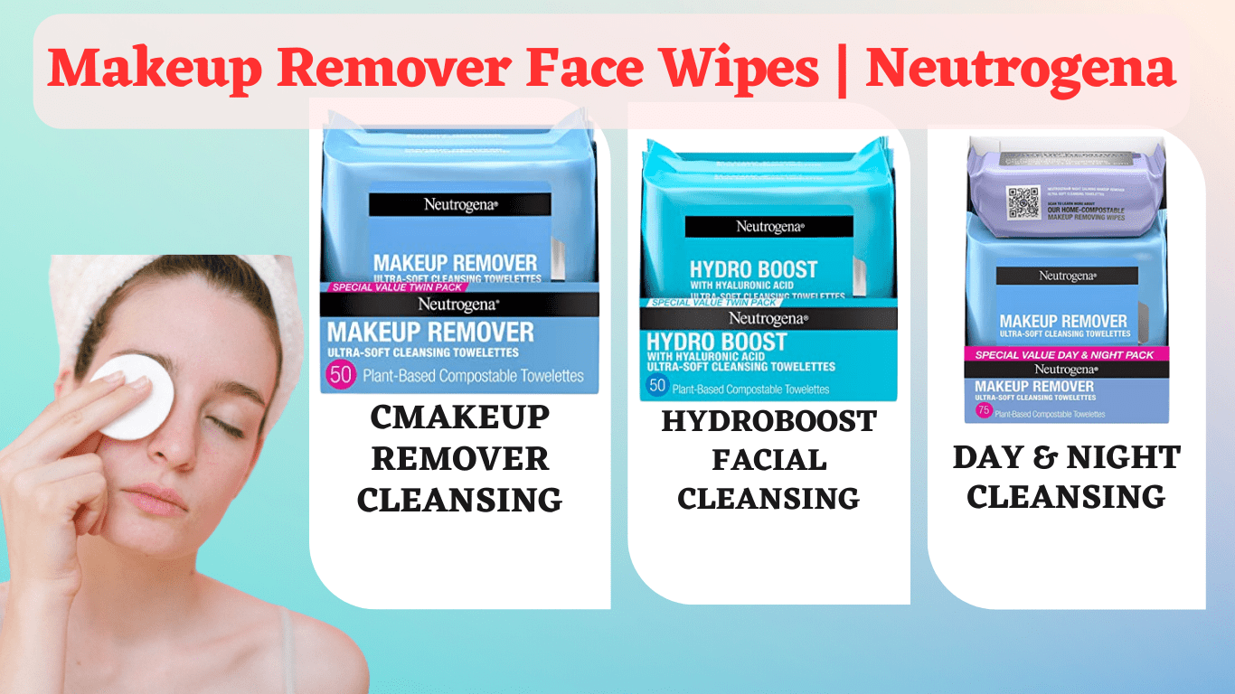 Makeup Remover Face Wipes Neutrogena