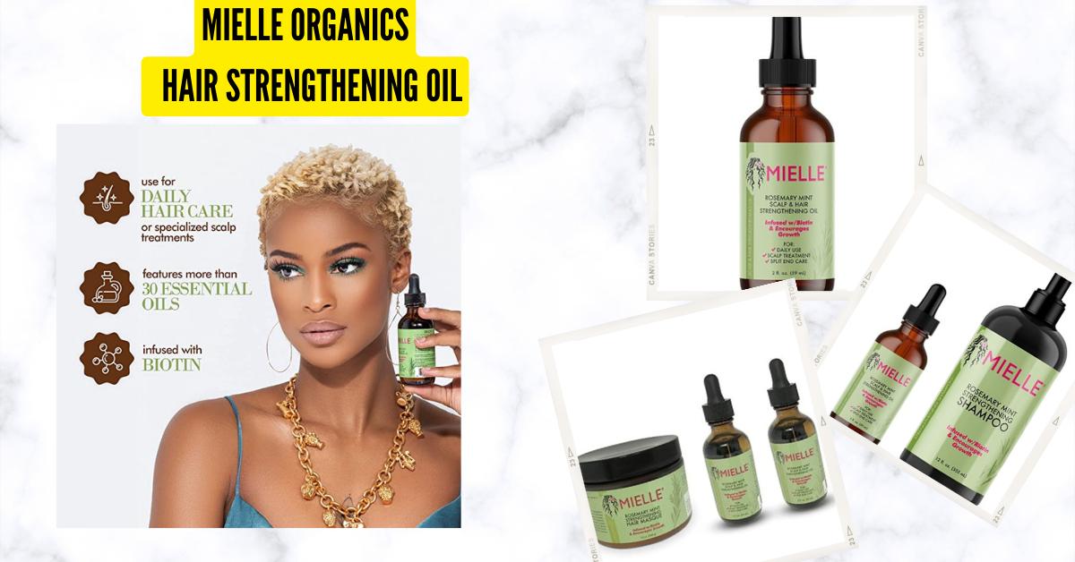 Best Mielle Hair Strengthening Oil